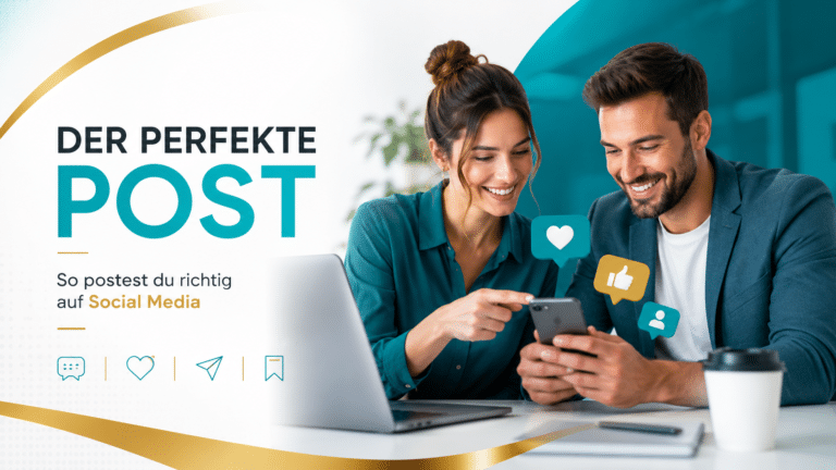 Der perfekte Post – So posten Sie richtig auf Social Media